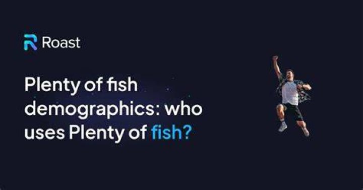 What age group uses Plenty of Fish?