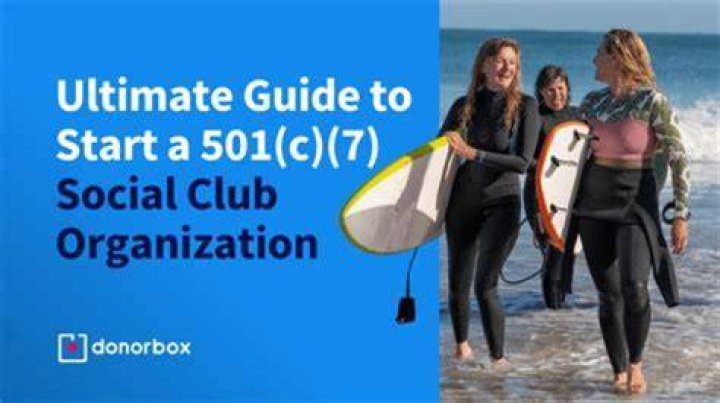 What are 501c7 organizations?