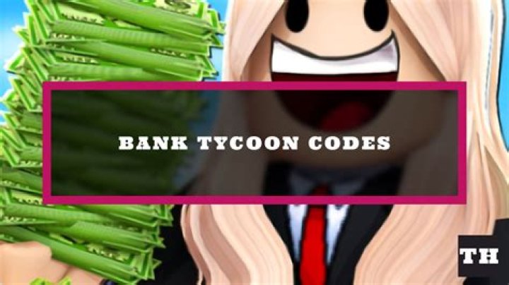What are codes for bank tycoon?