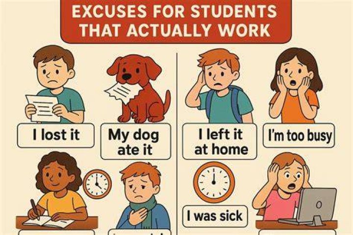 What are good homework excuses?
