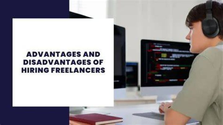 What are the advantages and disadvantages to working with freelancers?