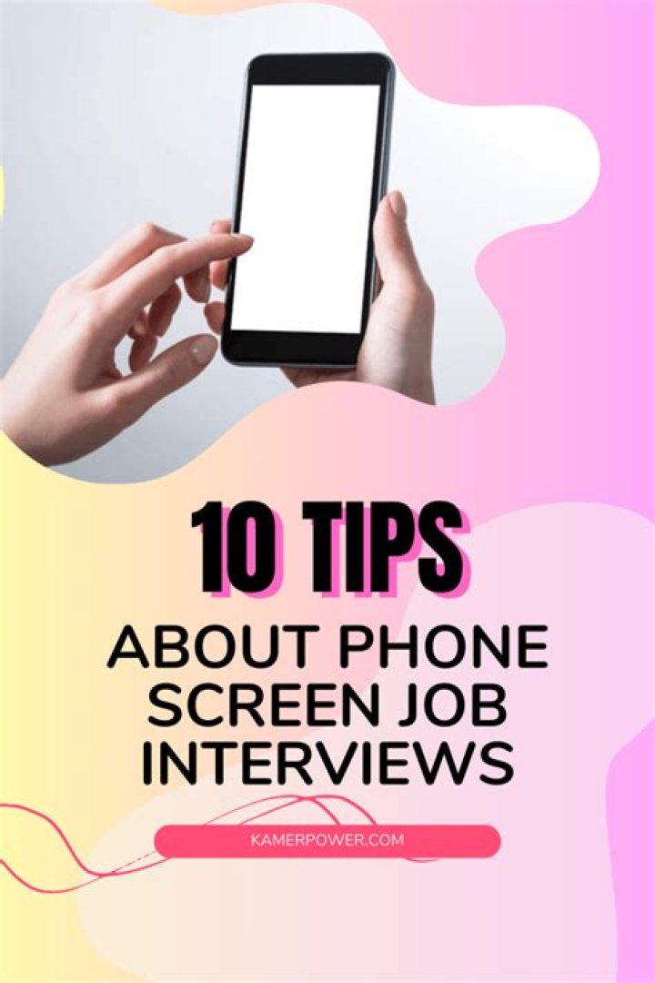 What can I expect from a phone screen interview?