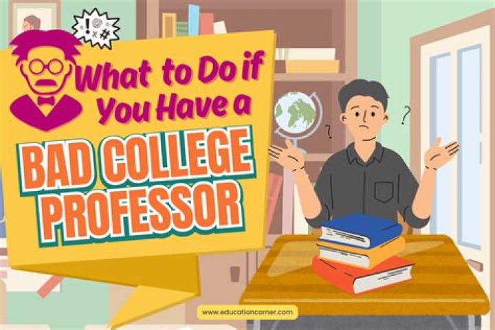 What can you do about a bad college professor?