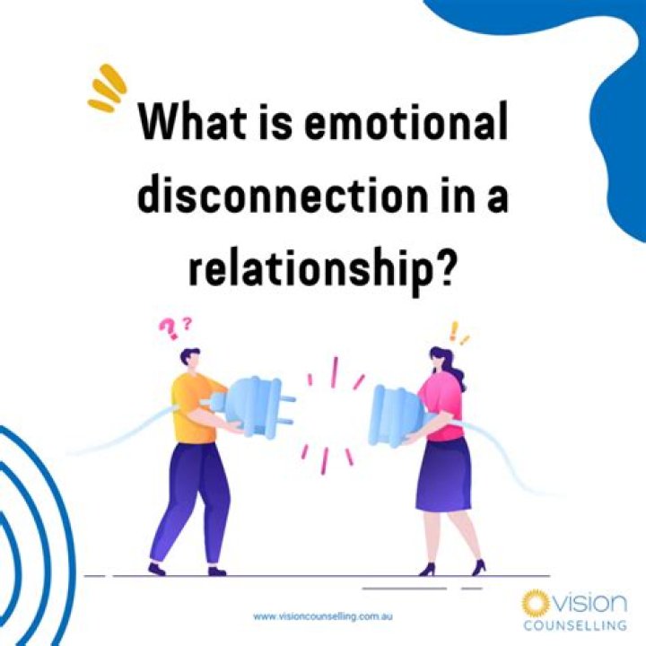 What causes emotional disconnection in a relationship?