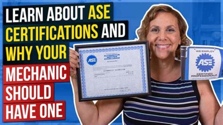 What certifications should a mechanic have?