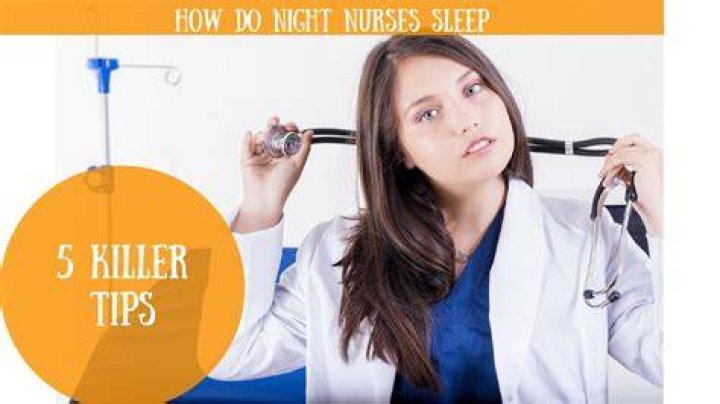What do night nurses do?