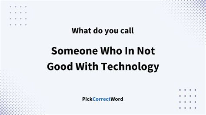 What do you call someone not good with computers?