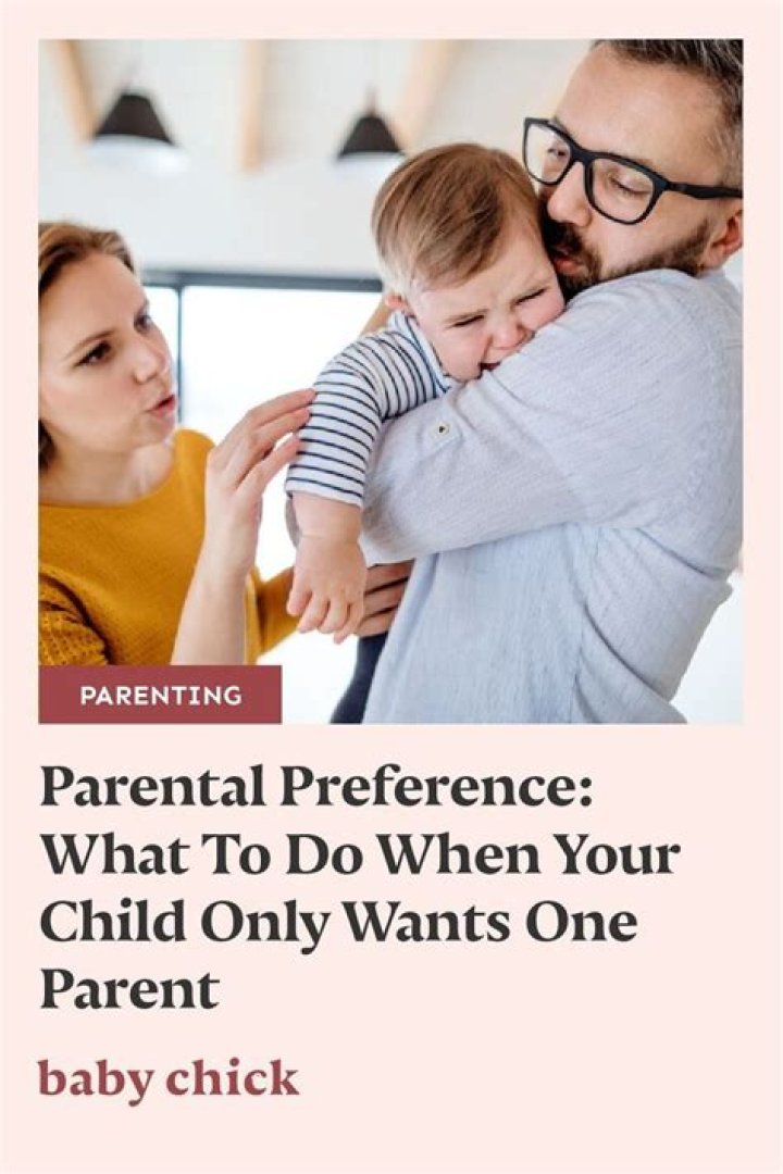 What do you do when your child only wants one parent?