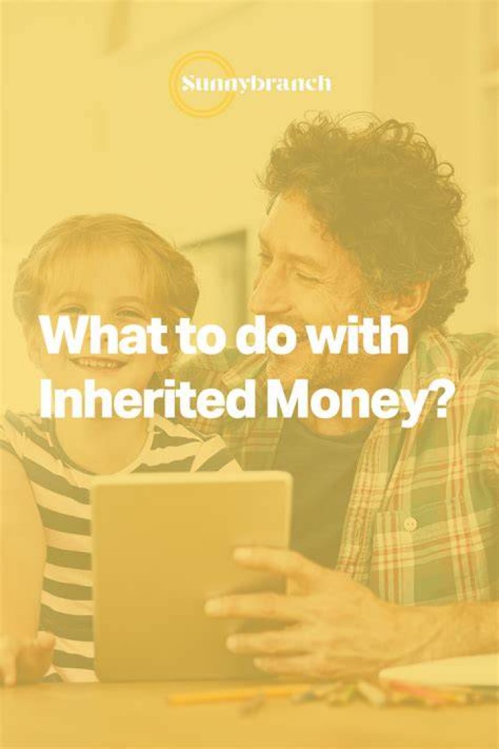 What do you do with inherited money?