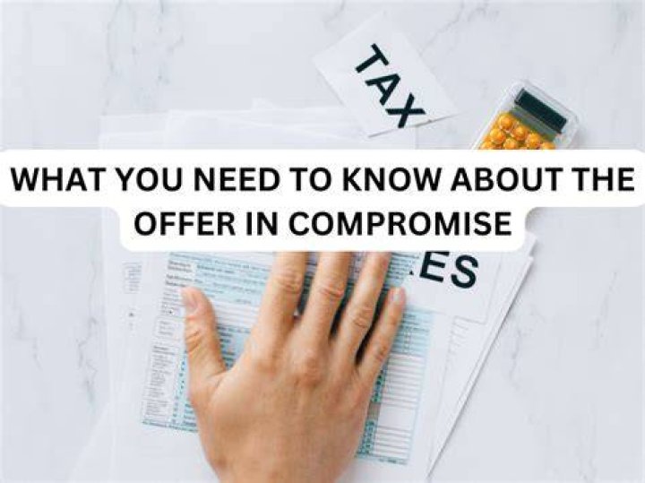 What do you need to know about offer in compromise?
