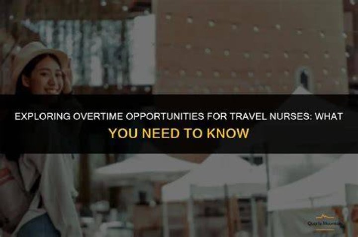 What do you need to know about travel nurses?