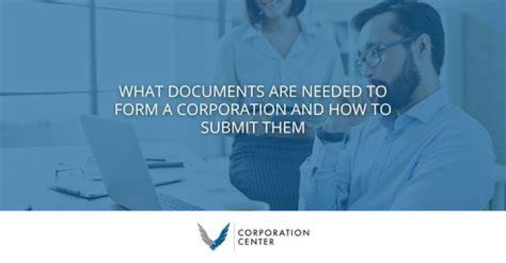 What documents are needed for an S Corp?