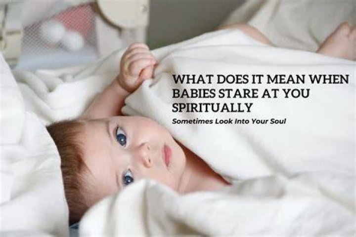 What does a baby stare mean?