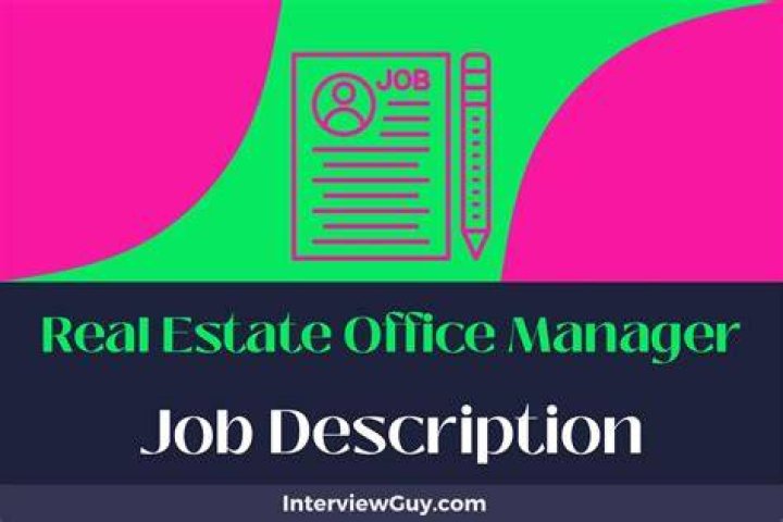 What does an office manager do in real estate?