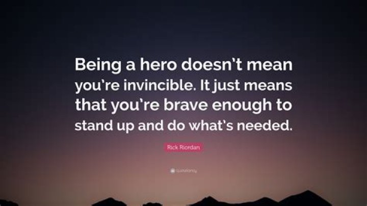What does being a hero mean?