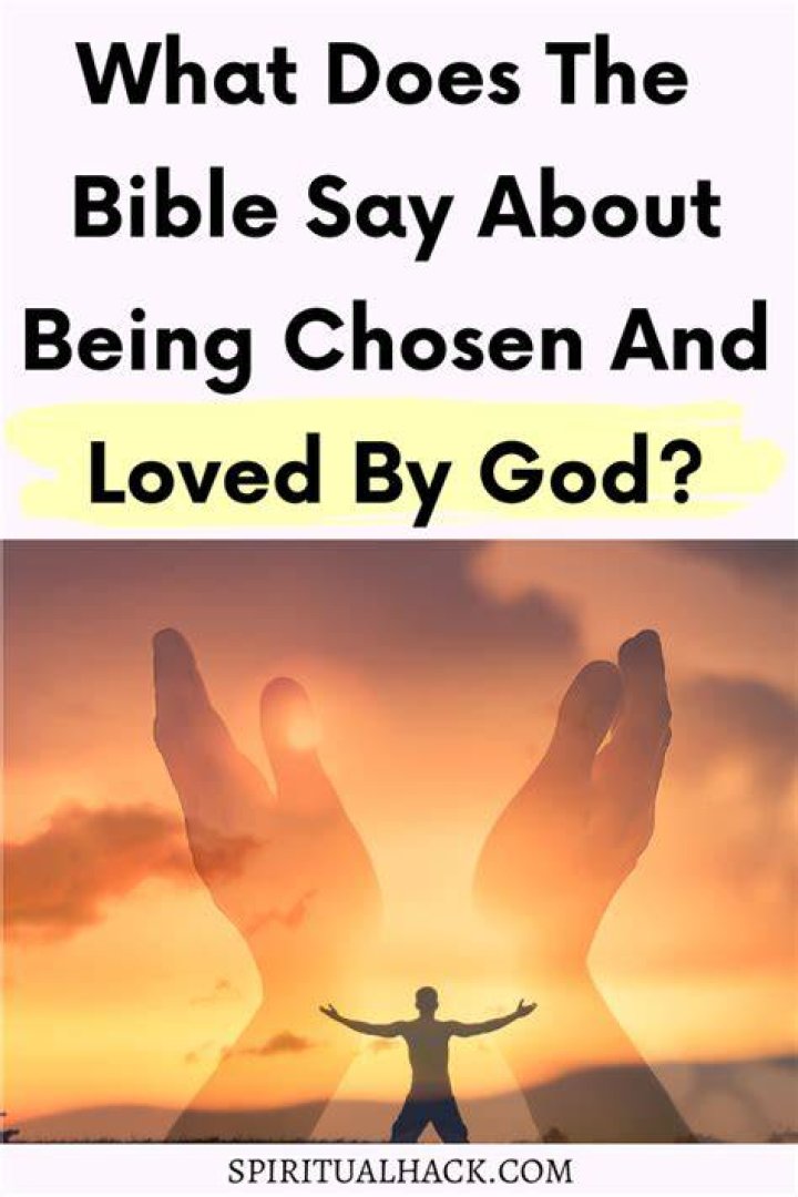 What does being chosen by God mean?