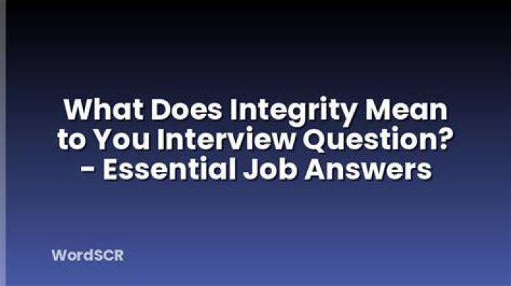 What does integrity mean to you interview?