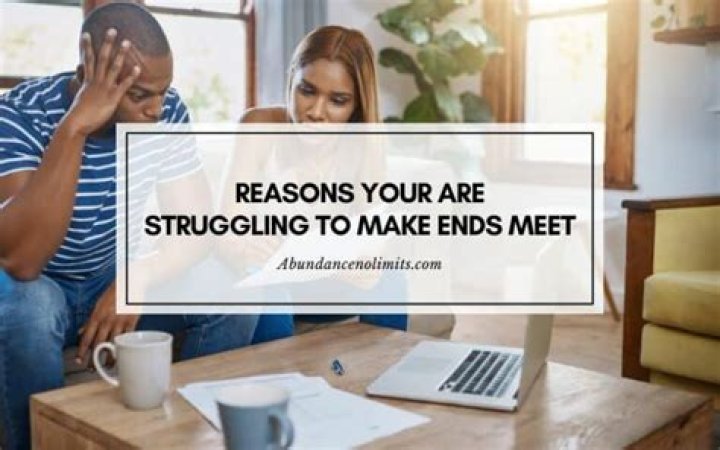What does it mean to struggle to make ends meet?