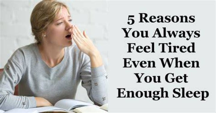 What does it mean when you always feel tired?