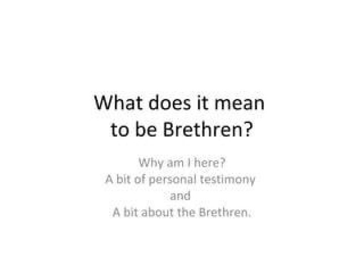 What does my brethren mean?