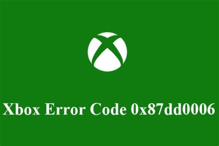 What does Xbox error code 0x87DD0006 mean?