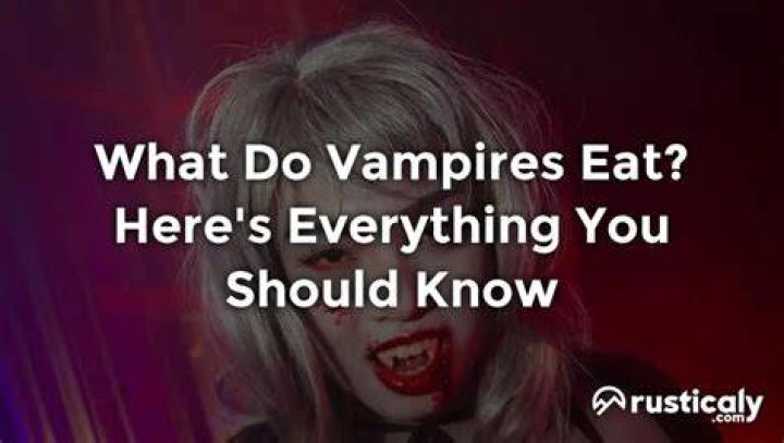 What food do vampires eat?