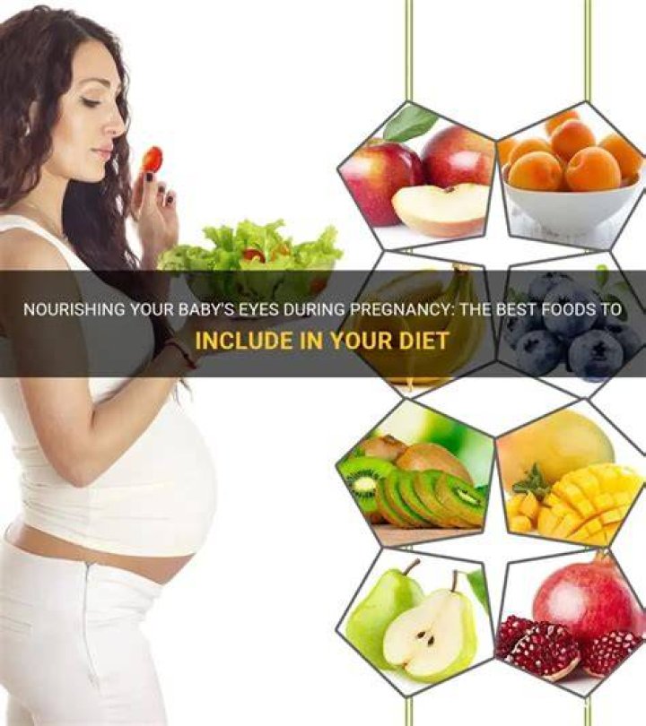 What food is good for baby eyes during pregnancy?