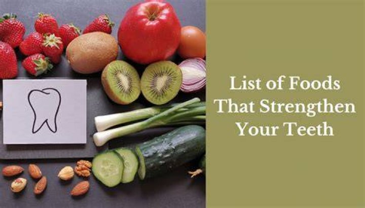 What foods make your teeth stay strong?