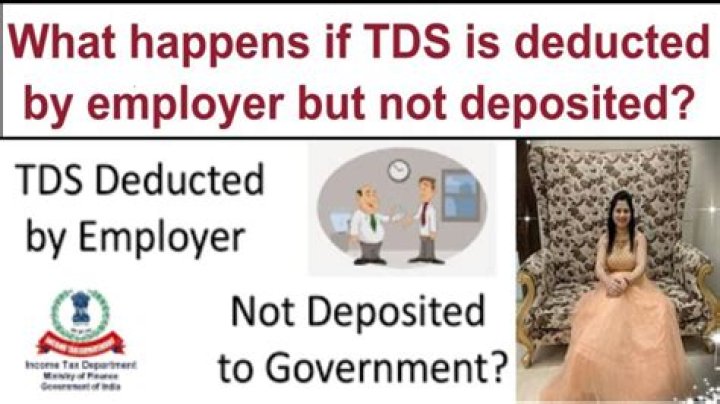 What happens if employer deducted TDS but not deposited?