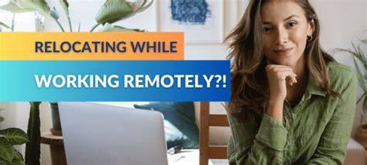 What happens if I move while working remotely?