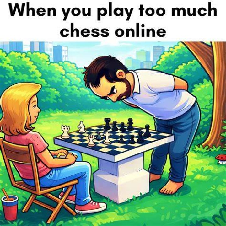 What happens if I play too much chess?