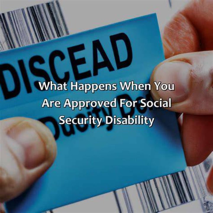 What happens if you are approved for disability?