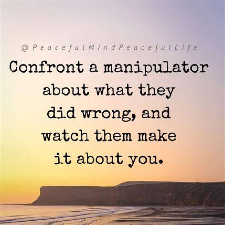What happens if you confront a manipulator?