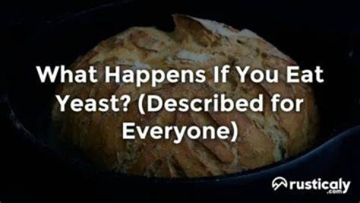 What happens if you eat raw bread?
