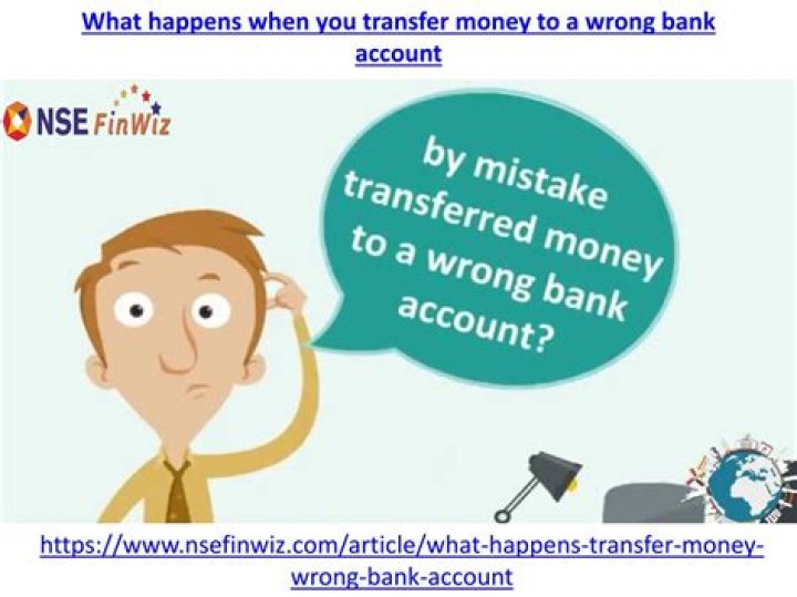 What happens if you transfer money to the wrong account number?