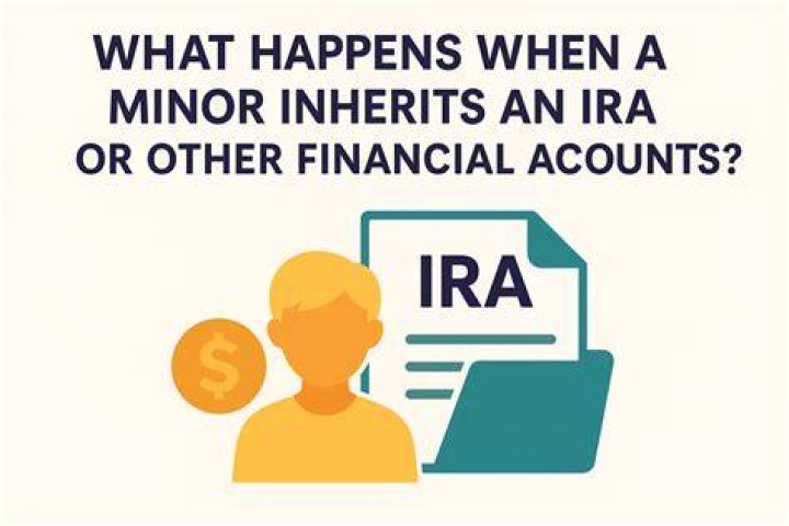 What happens when minor inherits IRA?