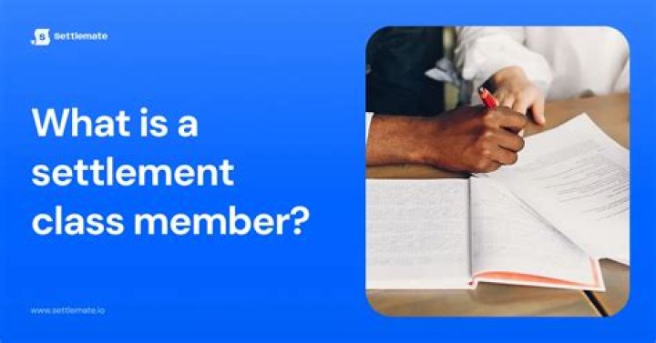 What is a class member settlement?