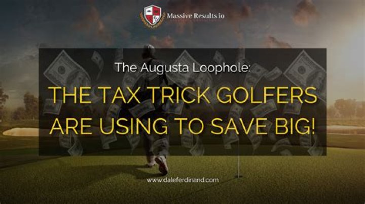 What is Augusta loophole?