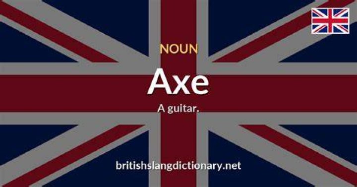 What is AXE slang for?