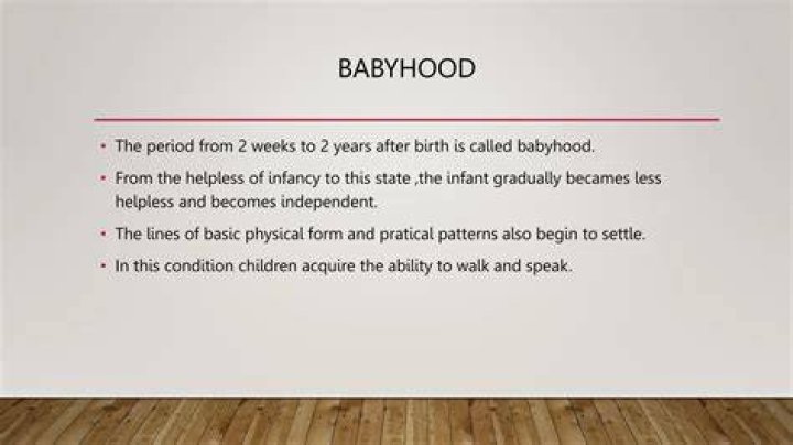 What is babyhood period?