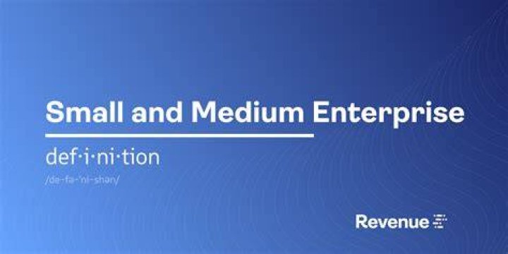What is considered a small and medium enterprise?