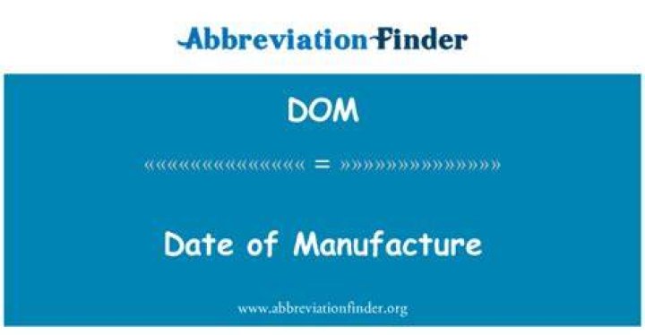 What is Dom date?