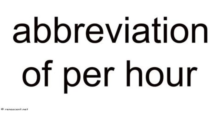 What is the abbreviation for per hour?