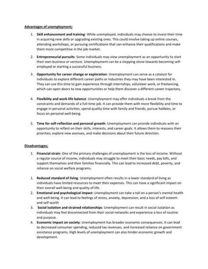 What is the advantages of unemployment?