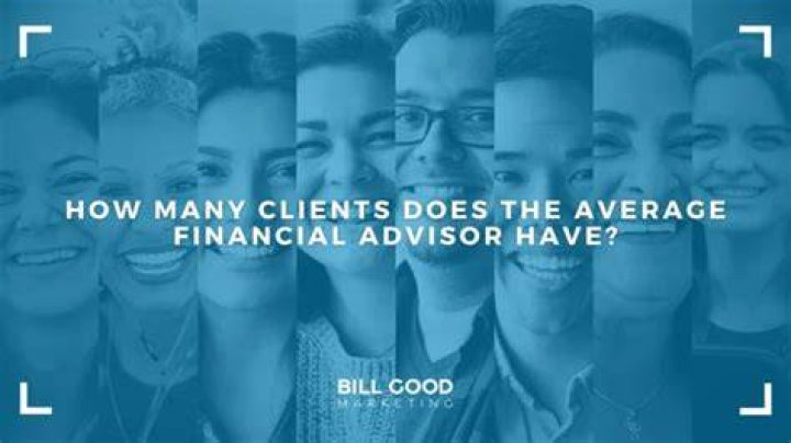 What is the average number of clients for a financial advisor?