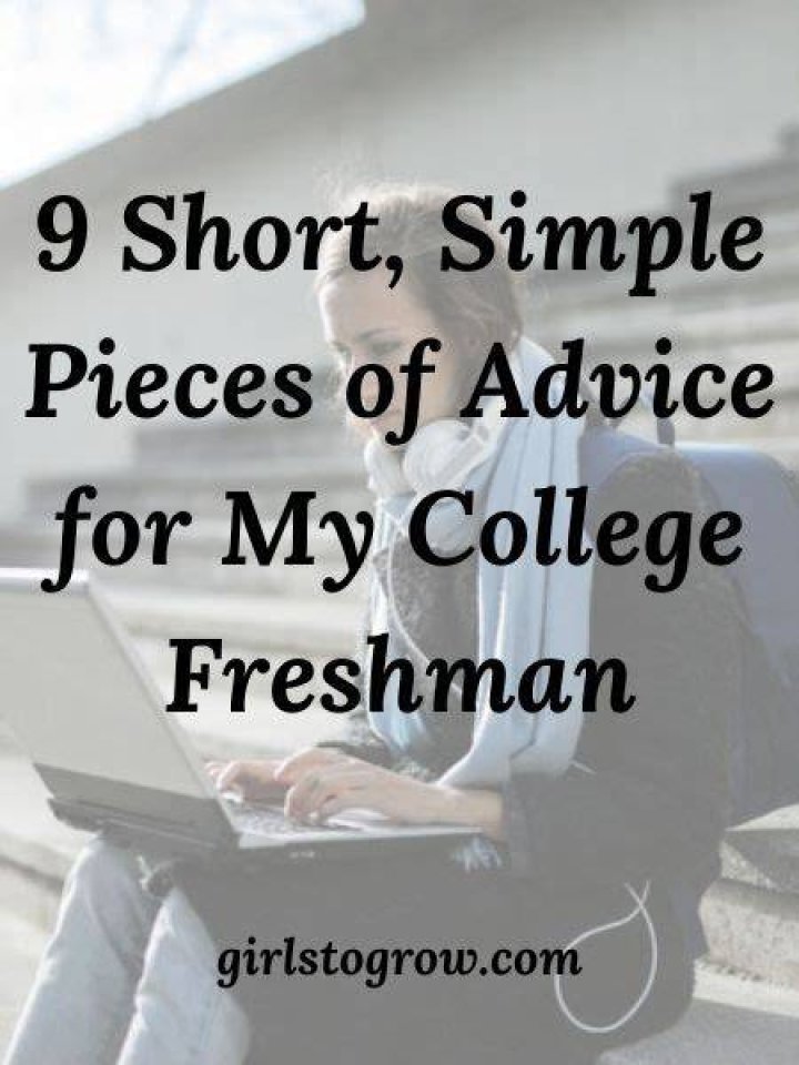 What is the best advice for college?