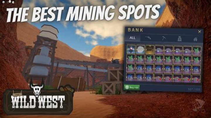 What is the best mining place in Wild West?