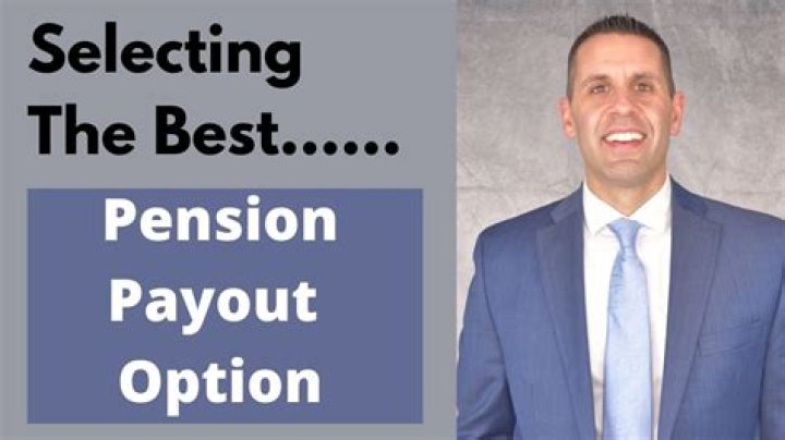 What is the best pension payout option?