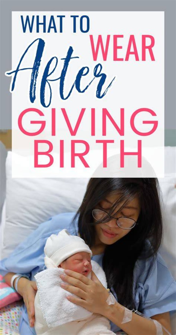 What is the best thing to wear when giving birth?