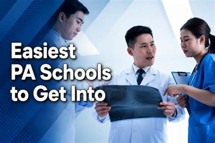 What is the easiest PA school to get into?